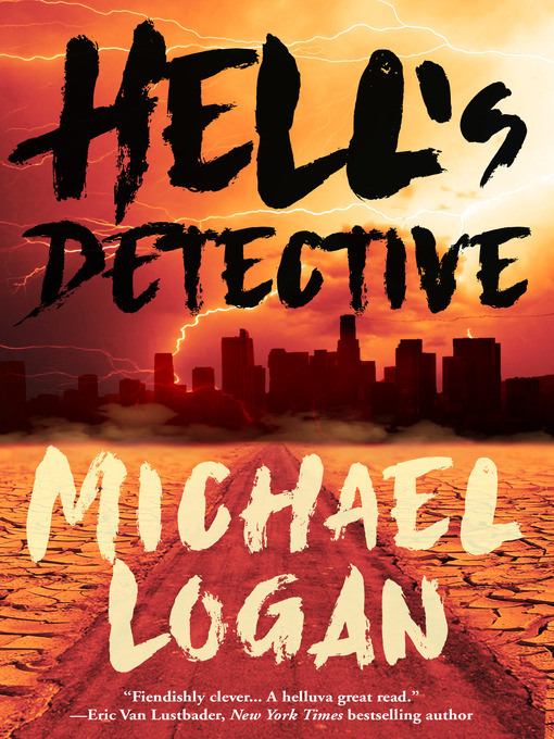 Title details for Hell's Detective by Michael Logan - Available